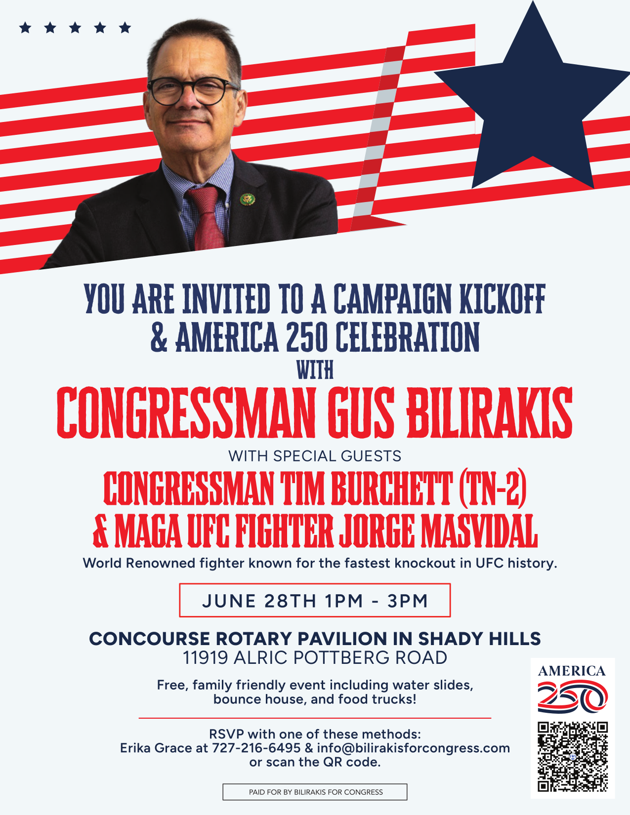 Invitation: Campaign Kickoff and America 250 Celebration with Congressman Gus Bilirakis, special guests Congressman Tim Burchett and UFC fighter Jorge Masvidal, June 28 1-3 PM at Concourse Rotary Pavilion, Shady Hills